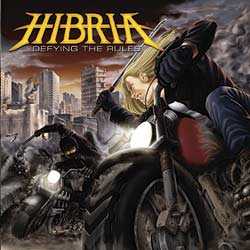 Hibria : Defying the Rules